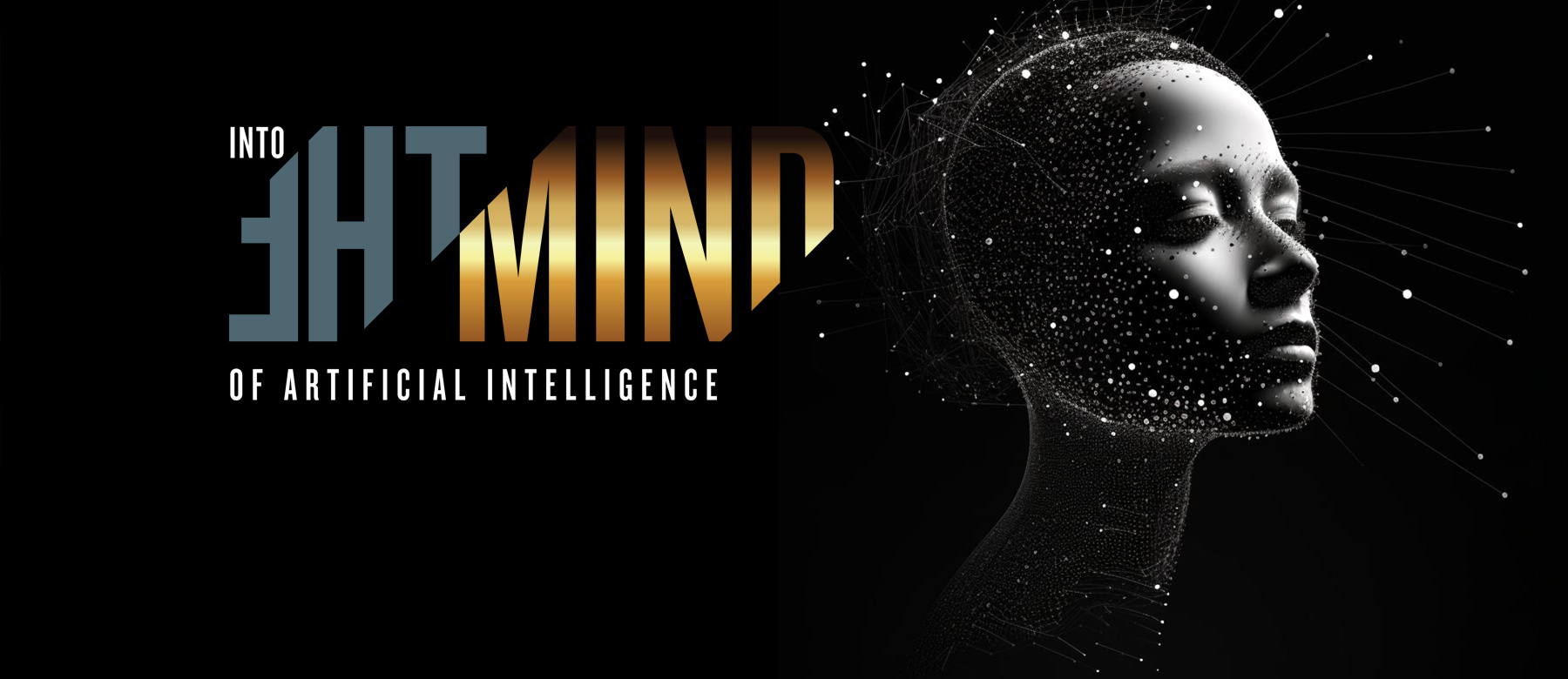 Into the Mind of Artificial Intelligence graphic